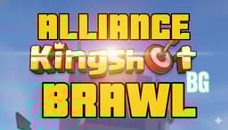 KingShot Alliance Brawl Guide