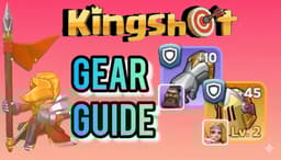 KingShot Gear Enhancement Guide: Master Hero Equipment & Exclusive Gear