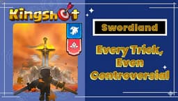 Kingshot Swordland Showdown Guide